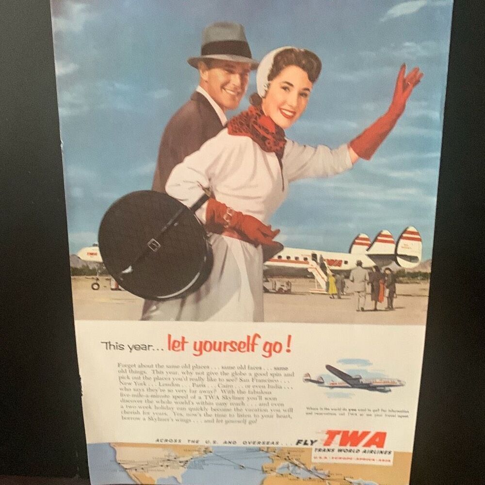 Vintage 1953 TWA This Year Let Yourself Go Ad Advertisement